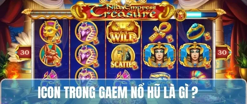 Làm quen với những kí hiệu có trong game nổ hũ